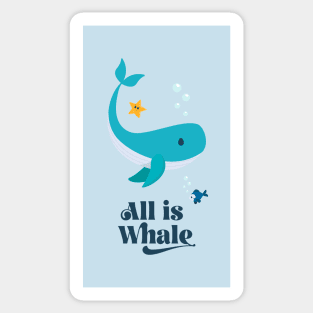All is Whale Sticker
